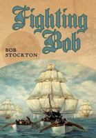 Fighting Bob 1463430728 Book Cover