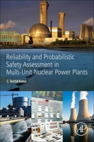 Reliability and Probabilistic Safety Assessment in Multi-Unit Nuclear Power Plants 0128193921 Book Cover