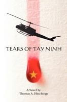 Tears of Tay Ninh 1439228051 Book Cover