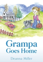 Grampa Goes Home B0H4XH92PM Book Cover
