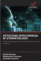 Sztuczna Inteligencja W Stomatologii (Polish Edition) 6630260104 Book Cover