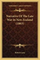 Narrative of the Late War in New Zealand B0BNZN4NFB Book Cover
