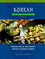 Korean Cooking: Explore One of the Orient's Greatest Culinary Secrets 0785802681 Book Cover