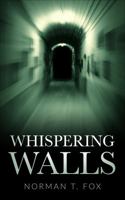 Whispering Walls 1736668617 Book Cover