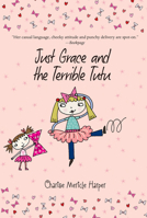 Cuida de la Pequea Amlie / Just Grace and the Terrible Tutu 0547722273 Book Cover