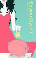 Saving Myself 0615940269 Book Cover