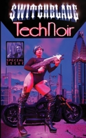 Switchblade: Tech Noir (Special Issue) 1733297626 Book Cover