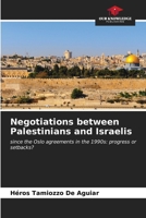 Negotiations between Palestinians and Israelis 6206927881 Book Cover