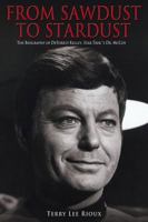 From Sawdust to Stardust: The Biography of DeForest Kelley, Star Trek's Dr. McCoy (Star Trek) 0743457625 Book Cover