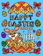 Happy Easter Coloring Book for Teens: Large print easter egg designs to colour B0CHL1C781 Book Cover
