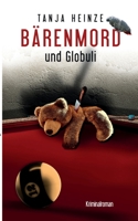Bärenmord: und Globuli 3753429848 Book Cover