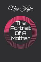 The Portrait Of A Mother 1070316253 Book Cover