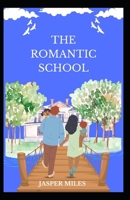The Romantic School B0F783YFGN Book Cover