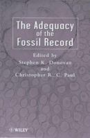 The Adequacy of the Fossil Record 0471969885 Book Cover