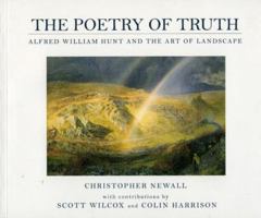 W. Hunt Pre Raphaelite: Poetry of Truth----Alfred W. Hunt and the Art of Landscape 1854441965 Book Cover