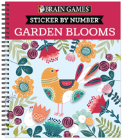 Brain Games - Sticker by Number: In the Garden 1645583414 Book Cover