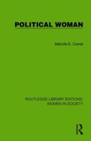 Political Woman (Routledge Library Editions: Women in Society) 1032872284 Book Cover