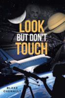 Look but Don't Touch 1641389486 Book Cover