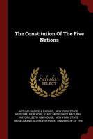 The Constitution of the Five Nations 1376288044 Book Cover
