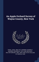 An Apple Orchard Survey of Wayne County, New York 1340284103 Book Cover