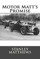 Motor Matt's Promise: Or, the Wreck of the Hawk 1511545593 Book Cover