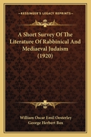 A Short Survey of the Literature of Rabbinical and Medi�val Judaism 1164549650 Book Cover