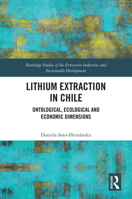Lithium Extraction in Chile: Ontological, Ecological and Economic Dimensions 1032901780 Book Cover