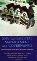 Environmental Management and Governance: Intergovernmental Approaches to Hazards and Sustainability 0415144469 Book Cover