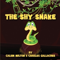 The Shy Snake B0CNXJ3D75 Book Cover