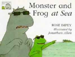 Monster and Frog at Sea 000664340X Book Cover