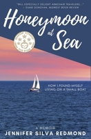 Honeymoon at Sea: A Memoir 1738945200 Book Cover