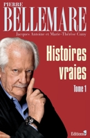 Histoires vraies, tome 1 2846122806 Book Cover