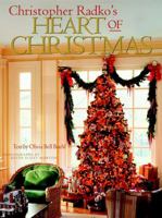 Christopher Radko's Heart of Christmas 0609604759 Book Cover