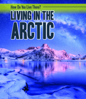 Living in the Arctic 1725316463 Book Cover