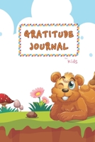 Gratitude journal for kids: Daily Journal to Help Kids and Teens Start and End the Day with Gratitude, Positive Thinking & Mindfulness by 3-5 minute 1655602683 Book Cover