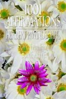 1001 Affirmations 1403354561 Book Cover