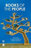 Books of the People: Revisiting Classic Works of Jewish Thought 1592644708 Book Cover
