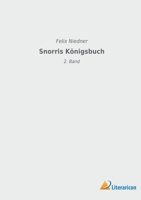 Snorris Königsbuch: 2. Band 3965067389 Book Cover