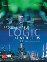 Programmable Logic Controllers: Industrial Control 0071810455 Book Cover