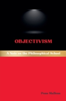 Objectivism: A Note on the Philosophical School (Western Philosophical Schools) B0GGYDRNJ9 Book Cover