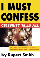 I Must Confess 1573442895 Book Cover