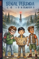 "Señal Perdida" El misterio de Neblina Baja: Libro de aventuras para niños de 5 a 10 años - Edición KÖDDA (Con comentarios de Ö) (Spanish Edition) B0GV91SKZD Book Cover