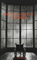 Truth Lies with Madness B0FYSTYWMK Book Cover