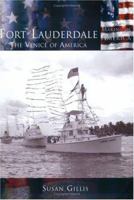 Fort Lauderdale: The Venice of America (Making of America) 0738524719 Book Cover