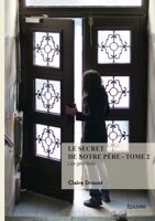Le Secret de notre père - Tome 2 (French Edition) 2414820349 Book Cover