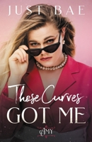 Those Curves Got Me: Amy 1925988562 Book Cover