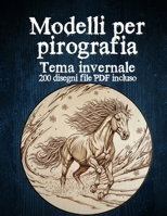 Modelli di Pirografia Invernale: 100+ Disegni per Pirografia – Download PDF incluso (Codice QR) B0FVMHQ7BM Book Cover