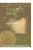 J.M.G. Le Clezio Et La Metaphore Exotique. (Collection Monographique Rodopi) 9042026464 Book Cover