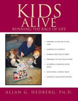 Kids Alive: Running the Race of Life 1524540129 Book Cover