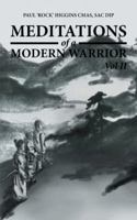 Meditations of a Modern Warrior: Vol II 1496988981 Book Cover